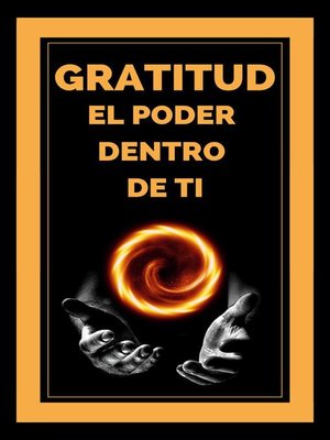 cover image of Gratitud el Poder Dentro de ti
